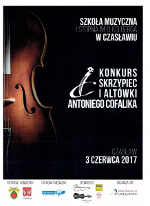 Konkurs Skrzypiec i Altówki Antoniego Cofalika; Czasław 3 czerwca 2017 r.